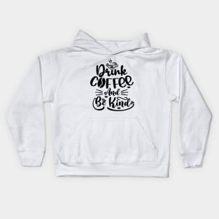 Coffee Give Me Power Kids Hoodie